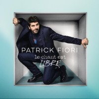 Purchase Patrick Fiori - Le Chant Est Libre