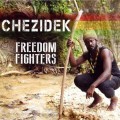 Buy Chezidek - Freedom Fighters Mp3 Download