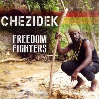 Purchase Chezidek - Freedom Fighters