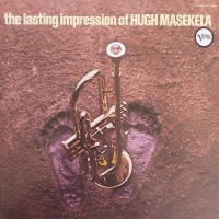 Purchase Hugh Masekela - The Lasting Impression Of Hugh Masekela (Vinyl)
