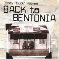 Buy Jimmy "Duck" Holmes - Back To Bentonia Mp3 Download