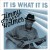 Buy Jimmy "Duck" Holmes - It Is What It Is Mp3 Download
