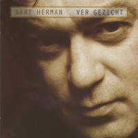 Purchase Bart Herman - Ver Gezicht