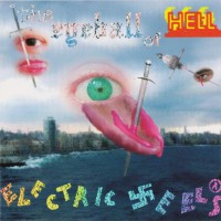 Purchase Electric Eels - The Eyeball Of Hell