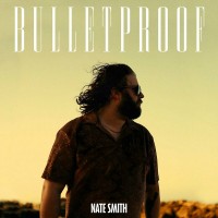 Purchase Nate Smith - Bulletproof (CDS)