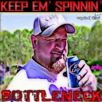 Purchase Bottleneck - Keep 'Em' Spinnin