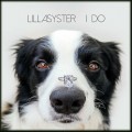 Buy Lillasyster - I Do (CDS) Mp3 Download