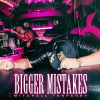Purchase Mitchell Tenpenny - Bigger Mistakes (CDS)