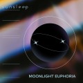 Buy Sunsleep - Moonlight Euphoria Mp3 Download