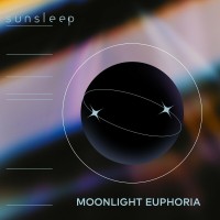 Purchase Sunsleep - Moonlight Euphoria