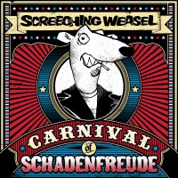 Purchase Screeching Weasel - Carnival Of Schadenfreude