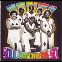 Purchase Soul Brothers Six - Funky Funky Way Of Makin' Love (Vinyl)