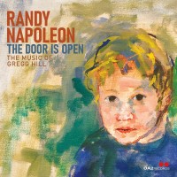 Purchase Randy Napoleon - The Door Is Open: The Music Of Gregg Hill