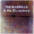 Buy The Bluebells - In The 21St Century Mp3 Download