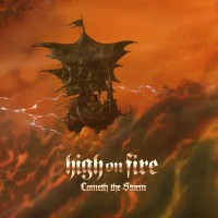 Purchase High On Fire - Cometh The Storm