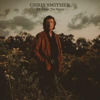 Purchase Chris Smither - All About The Bones