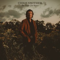 Purchase Chris Smither - All About the Bones