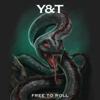 Purchase Y&T - Free To Roll: Santa Barbara '85 King Biscuit Hour