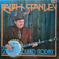Purchase Ralph Stanley - The Stanley Sound Today (Vinyl)