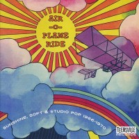 Purchase VA - Air-O-Plane Ride (Sunshine, Soft & Studio Pop 1966-1970)