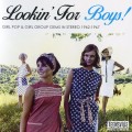 Buy VA - Lookin' For Boys! (Girl Pop & Girl Group Gems In Stereo 1962-1967) Mp3 Download