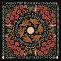 Purchase The High Hawks - Mother Nature's Show