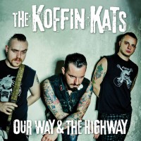 Purchase The Koffin Kats - Our Way & The Highway