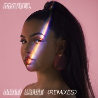 Purchase Mabel - Mad Love (Remixes)