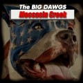 Buy Moccasin Creek - The Big Dawgs (EP) Mp3 Download