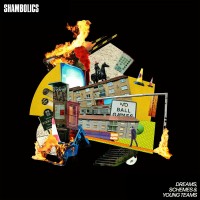 Purchase Shambolics - Dreams, Schemes & Young Teams