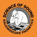 Buy Science Of Sound - Kaleidoscope Phonetics Mp3 Download