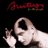 Purchase Brutus - For The People