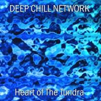 Purchase Deep Chill Network - Heart Of The Tundra