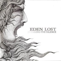 Purchase Eden Lost - Breaking The Silence