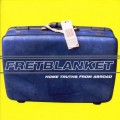 Buy Fretblanket - Home Truths From Abroad Mp3 Download