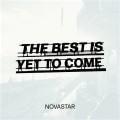 Buy Novastar - The Best Is Yet To Come Mp3 Download