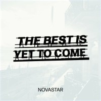 Purchase Novastar - The Best Is Yet To Come