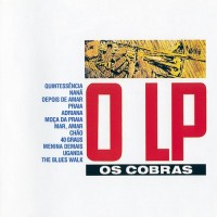 Purchase Os Cobras - O LP (Vinyl)