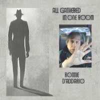 Purchase Ronnie D'addario - All Gathered In One Room