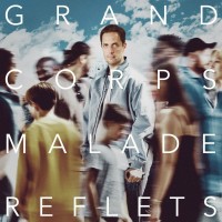 Purchase Grand Corps Malade - Reflets