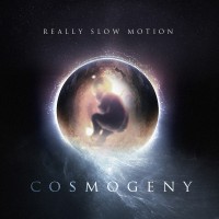 Purchase Really Slow Motion - Cosmogeny