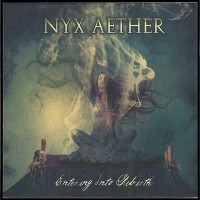 Purchase Nyx Aether - Entering Into Rebirth