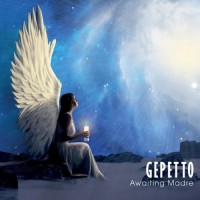 Purchase Gepetto - Awaiting Madre