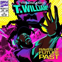 Purchase T.Williams - Raves Of Future Past