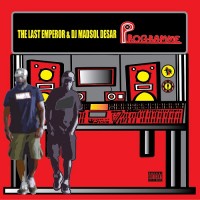 Purchase The Last Emperor & DJ Madsol Desar - Programme