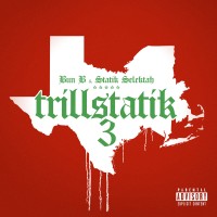 Purchase Bun B & Statik Selektah - Trillstatik 3