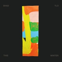 Purchase Shad & TLO - This Winter (CDS)