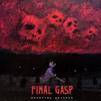 Purchase Final Gasp - Haunting Whisper (EP)