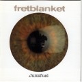 Buy Fretblanket - Junkfuel Mp3 Download