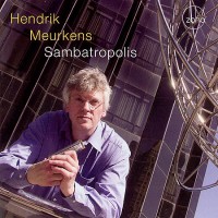 Purchase Hendrik Meurkens - Sambatropolis